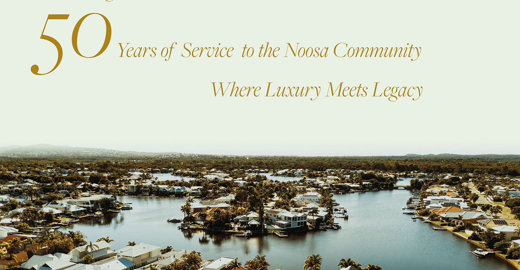 Celebrating 50 Years in Noosa